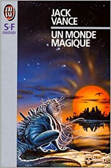 Un monde magique by Jack Vance