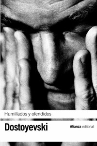 Humillados y ofendidos by Fyodor Dostoevsky