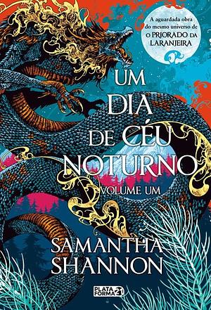 Um Dia de Céu Noturno: Volume 1 by Samantha Shannon