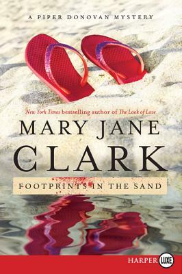 Footprints in the Sand: A Piper Donovan Mystery by Mary Jane Clark