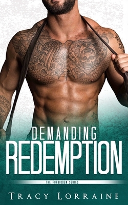Demanding Redemption: An Office Romance by Tracy Lorraine