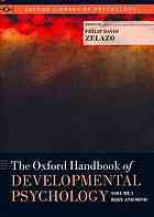 The Oxford Handbook of Developmental Psychology, Two-Volume Set by Philip David Zelazo, David S. Moore