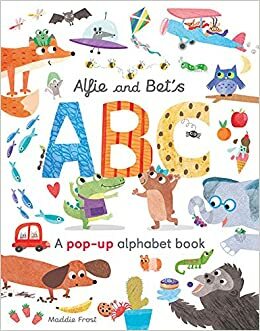 Alfie and Bet's ABC: A pop-up alphabet book by Patricia Hegarty