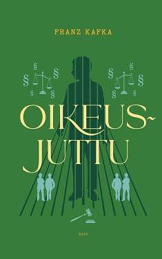 Oikeusjuttu by Franz Kafka