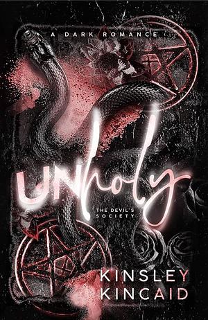 Unholy by Kinsley Kincaid