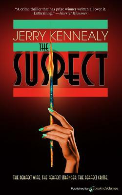 The Suspect by Jerry Kennealy