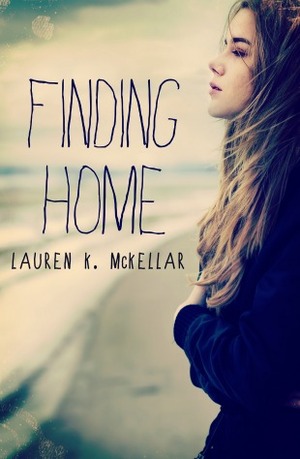 Finding Home by Lauren K. McKellar