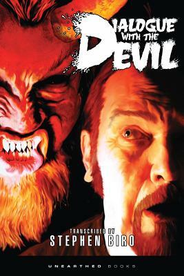 Dialogue With The Devil by Stephen Biro