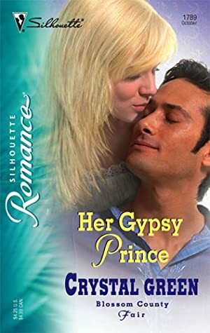 Her Gypsy Prince by Crystal Green