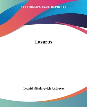 Lazarus by Leonid Nikolayevich Andreyev