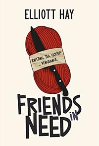 Friends In Need by Elliott Hay