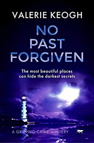 No Past Forgiven by Valerie Keogh