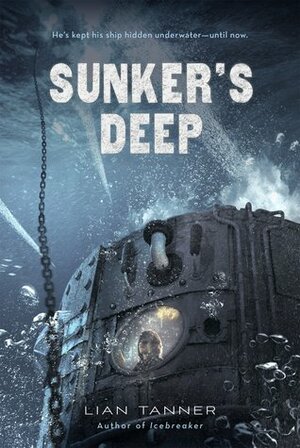 Sunker's Deep by Lian Tanner