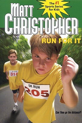 Run for It by Matt Christopher