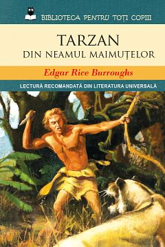 Tarzan din neamul maimuţelor by Edgar Rice Burroughs