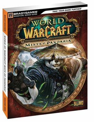World of Warcraft: Mists of Pandaria Signature Series Guide by Brady Games