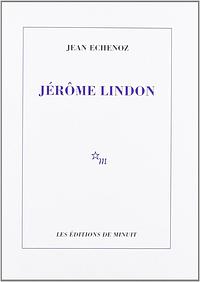 Jérôme Lindon by Jean Echenoz