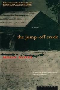 The Jump-Off Creek by Molly Gloss