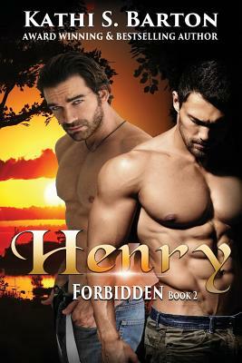 Henry: Forbidden: M/M LBGT Erotica Paranormal Romance by Kathi S. Barton