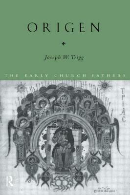 Origen by Joseph W. Trigg