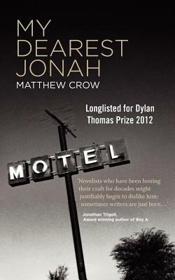 My Dearest Jonah by Matthew Crow