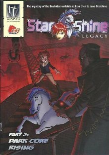 Star Shine Legacy Part 2: Dark Core Rising by Tom Olsson, Nils Gulliksson