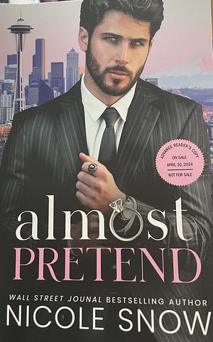 Almost Pretend by Nicole Snow