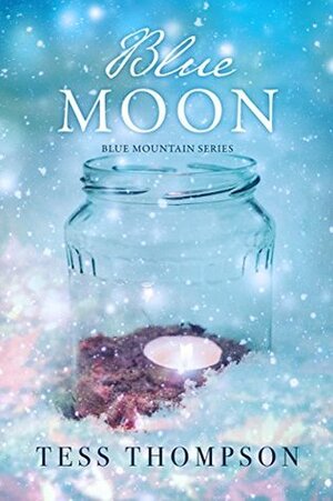 Blue Moon by Tess Thompson