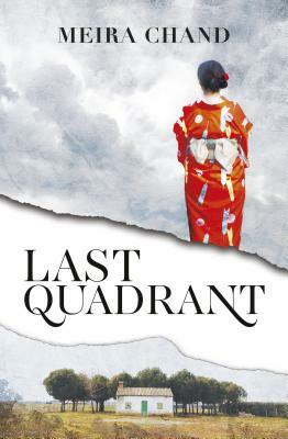 Last Quadrant by Meira Chand