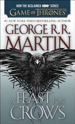 A Feast for Crows by George R.R. Martin