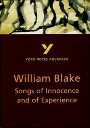York Notes on Songs Of Innocence And Of Experience: William Blake by David Punter