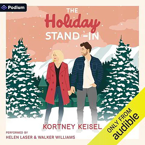 The Holiday Stand-In by Kortney Keisel