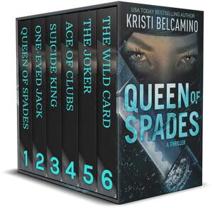 Queen of Spades Thrillers: Books 1-6: Queen of Spades Boxset by Kristi Belcamino, Kristi Belcamino