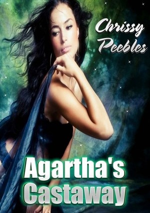 Agartha's Castaway - Book 7 by Chrissy Peebles