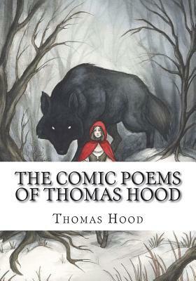 The Comic Poems of Thomas Hood by Thomas Hood