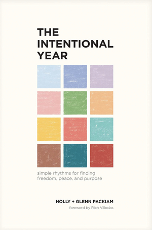 The Intentional Year by Holly Packiam, Glenn Packiam