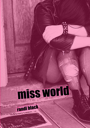 Miss World by Randi Black