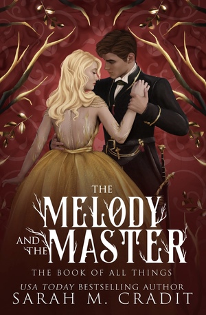 The Melody and the Master by Sarah M. Cradit