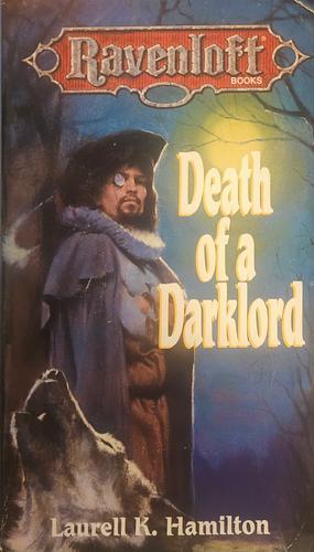 Death of a Darklord by Laurell K. Hamilton