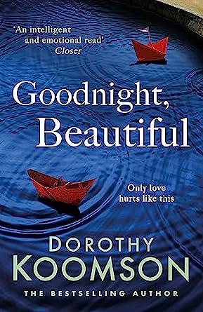 Goodnight, Beautiful by Dorothy Koomson