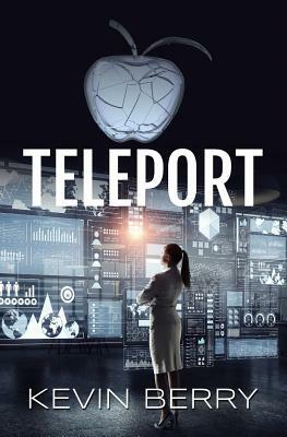 Teleport by Kevin Berry