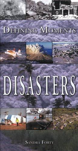 Disasters by Sandra Forty