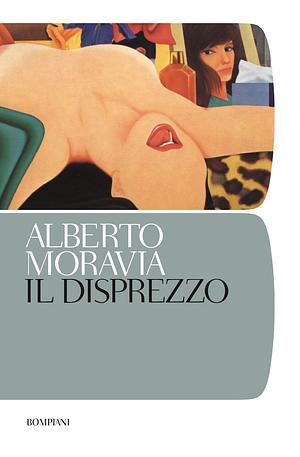 Il disprezzo by Alberto Moravia