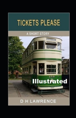 Tickets, Please!' Illustrated by D.H. Lawrence
