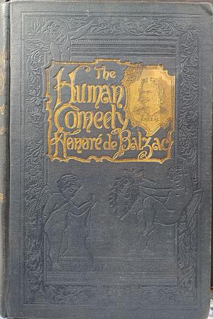 The Human Comedy: Volume Three by Honoré de Balzac