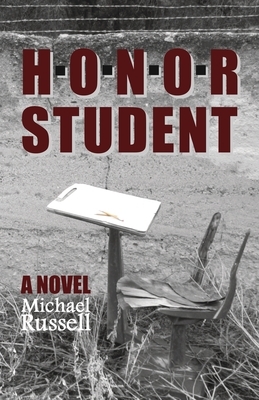 Honor Student by Michael Russell