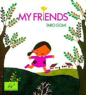 My Friends by Taro Gomi