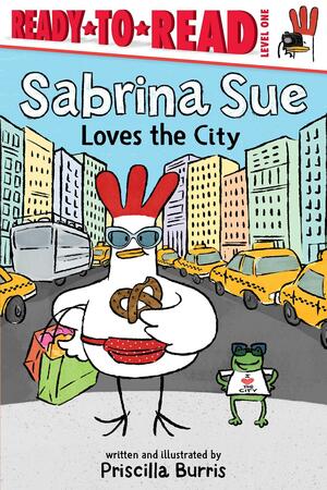 Sabrina Sue Loves the City: Ready-to-Read Level 1 by Priscilla Burris