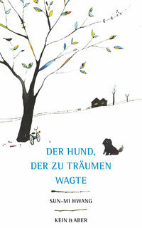 Der Hund, der zu Träumen wagte by Sun-mi Hwang