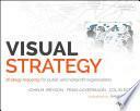 Visual Strategy: Strategy Mapping for Public and Nonprofit Organizations by Colin Eden, John M. Bryson, Fran Ackermann